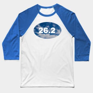 26 2 Marathon with a Blue Sky Baseball T-Shirt